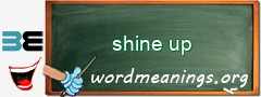 WordMeaning blackboard for shine up